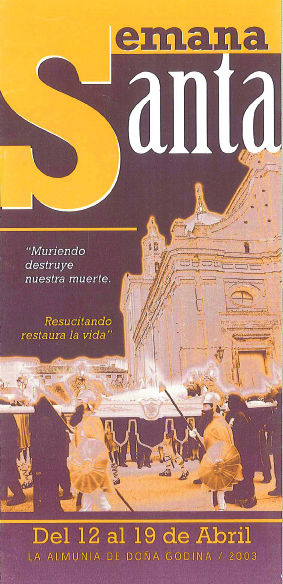 Semana Santa en La Almunia de Doña Godina 2003 La Almunia de Doña Godina